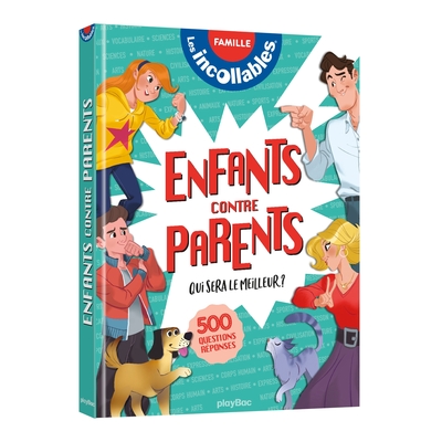 Les Incollables - 500 Questions Réponses - Enfants Contre Parents, Qui Sera Le Meilleur ?