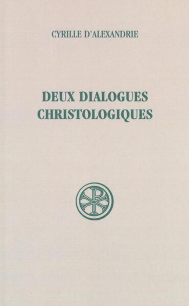 Deux Dialogues Christologiques