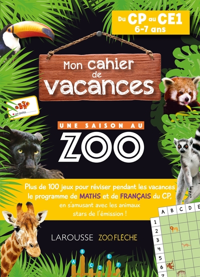 Mon cahier de vacances UNE SAISON AU ZOO  CP-CE1