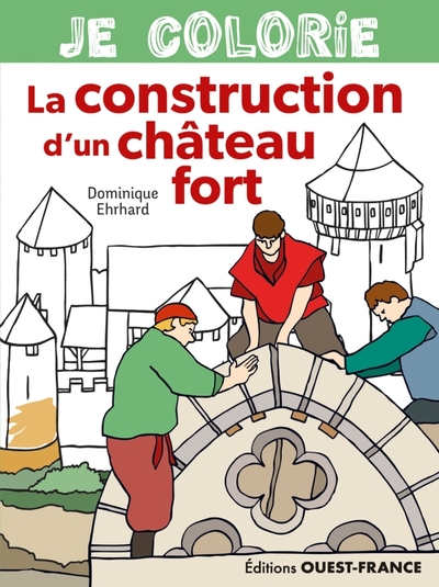 Je colorie la construction d'un chateau fort