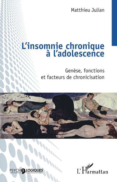 L’insomnie chronique à l’adolescence - Matthieu Julian