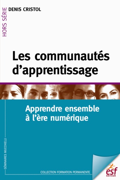 Les communautés d'apprentissage - Denis Cristol