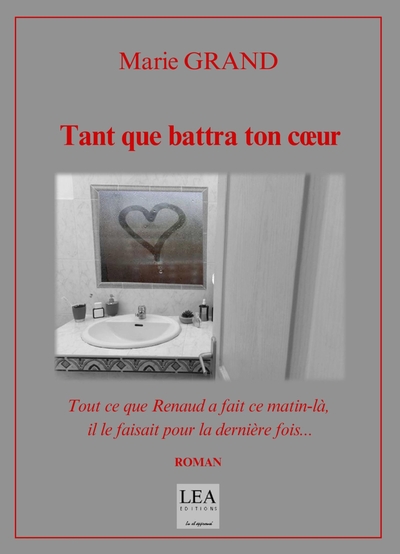 Tant que battra ton coeur - Marie Grand