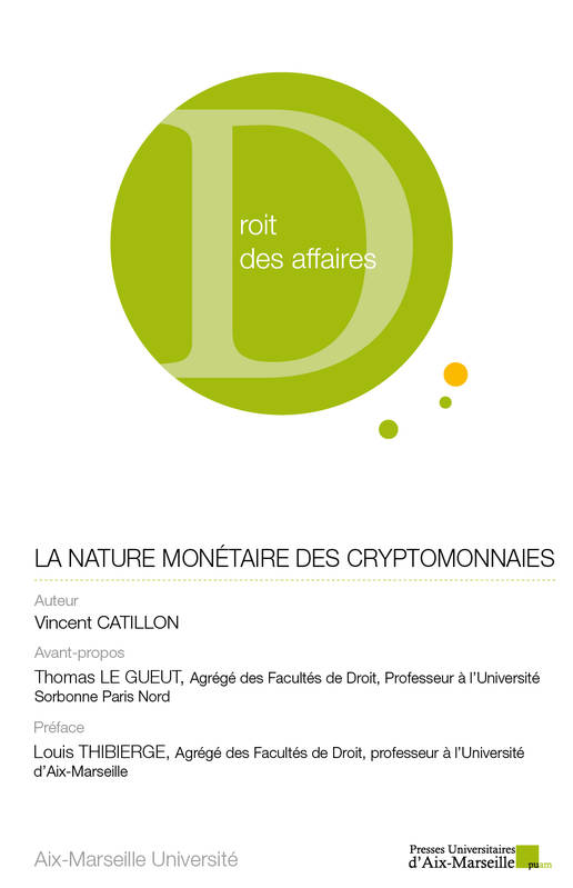 La nature monétaire des cryptomonnaies