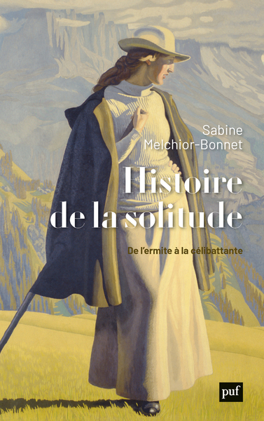 Histoire de la solitude - Sabine Melchior-Bonnet