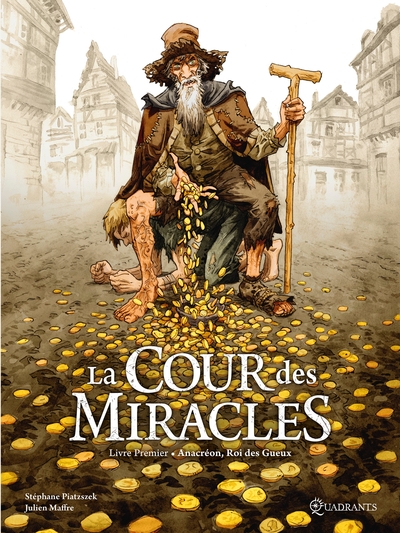 La cour des miracles Volume 1