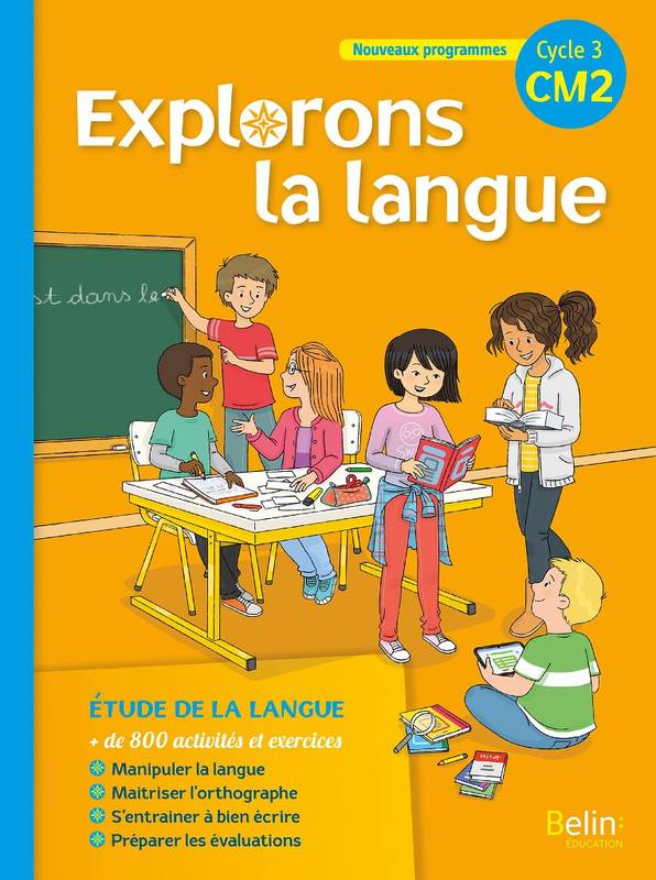 Explorons la langue CM2 - manuel élève