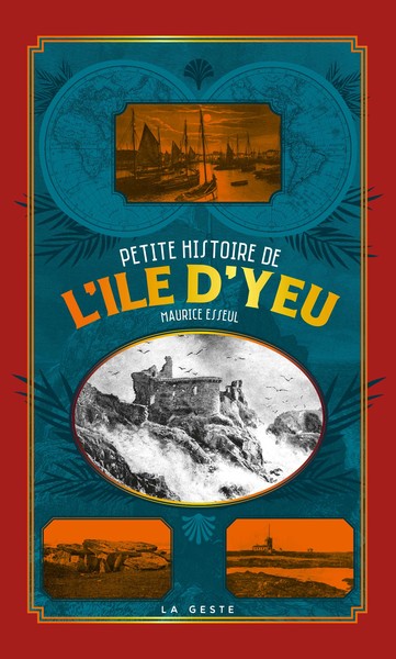 La petite histoire de l'ile d'Yeu