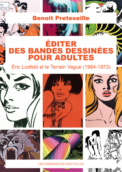 Éditer des bandes dessinées pour adultes - Éric Losfeld et l