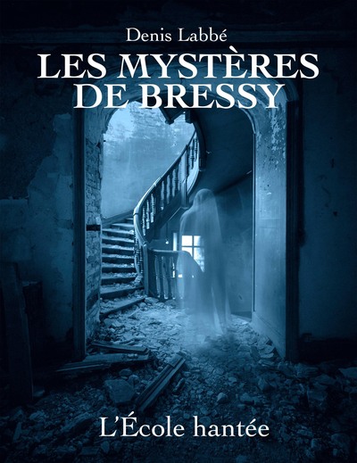 Les Mystères de Bressy Volume 2