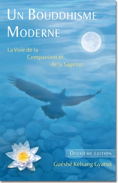 Un bouddhisme moderne - Kelsang Gyatso