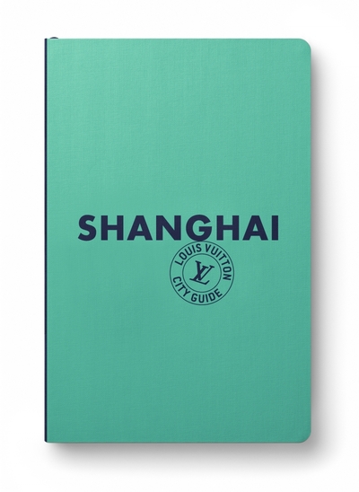 Shanghai City Guide 2024 (Anglais) - COLLECTIF, Axelle THOMAS