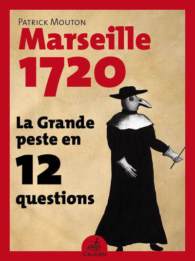 La Grande peste en 12 questions