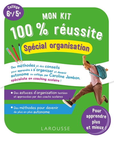 Mon kit 100 % réussite - organisation, efficacité