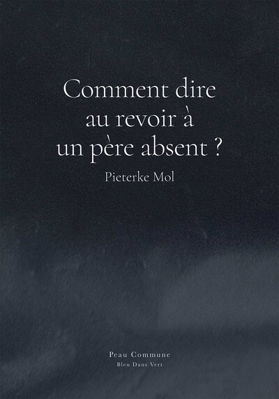 Comment Dire au Revoir à un Père Absent ?