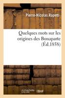 Quelques mots sur les origines des Bonaparte