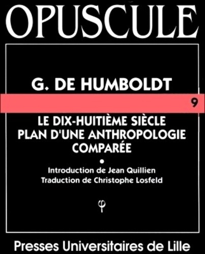 Le dix-huitième siècle. Plan d'une anthropologie comparée