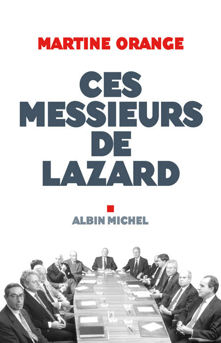 Ces Messieurs de Lazard