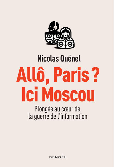 Allô, Paris ? Ici Moscou