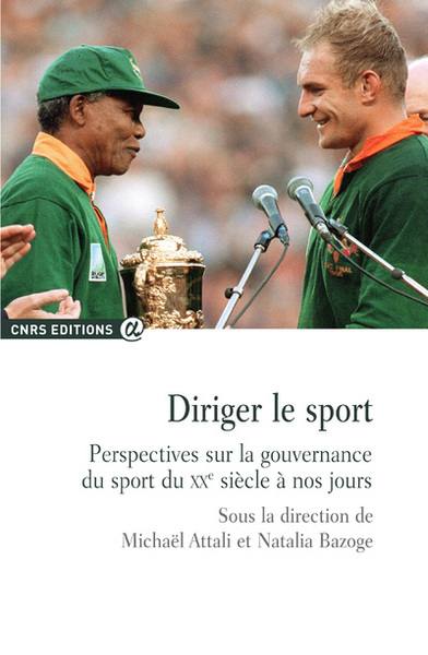 Diriger le sport - Perspectives sur la gouvernance du sport... - Michael Attali