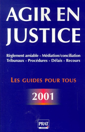 Agir en justice et régler vos litiges à l'amiable