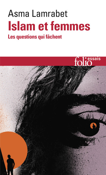 Islam et femmes / les questions qui fâchent