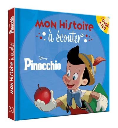 PINOCCHIO - Mon histoire à écouter - L'histoire du film - Livre CD - Disney