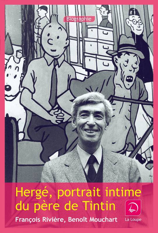 Hergé, portrait intime du père de Tintin