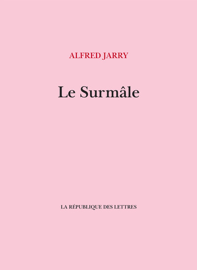 Le Surmâle - Alfred Jarry