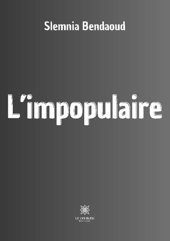 L'impopulaire