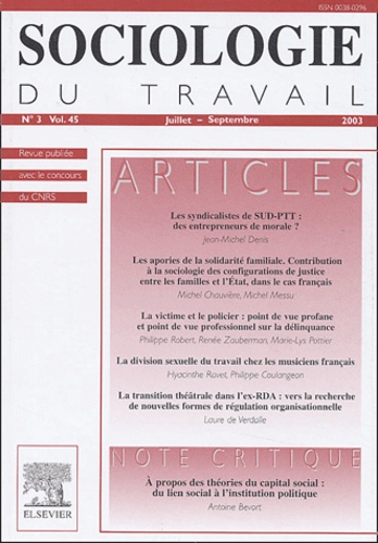 Sociologie du travail Volume 45 N° 3, Juil