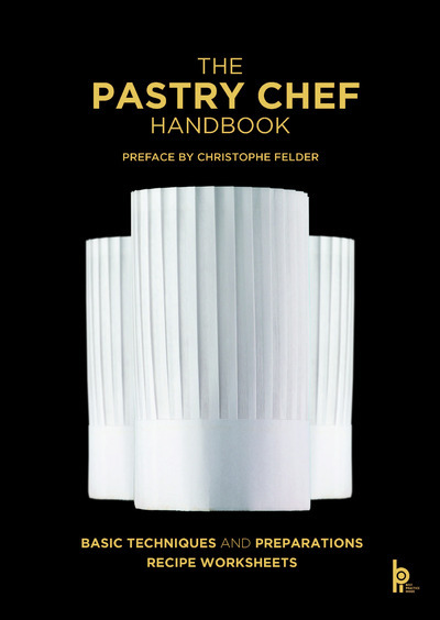 The Pastry Chef Handbook