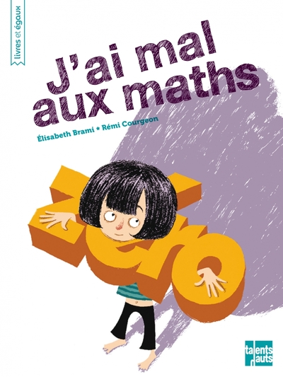 J'Ai Mal Aux Maths - Elisabeth BRAMI