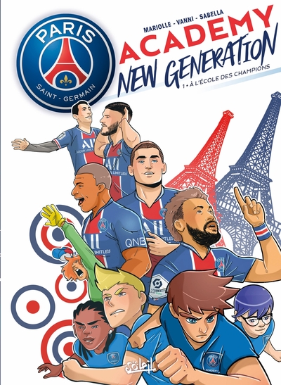 Paris Saint-Germain Academy New Generation Volume 1