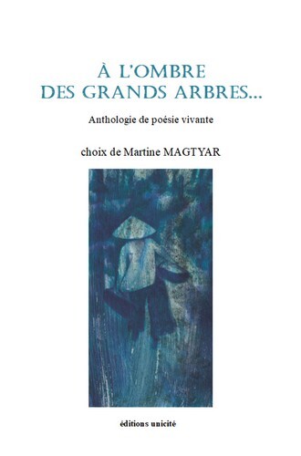 À l'ombre des grands arbres... - Martine MAGTYAR