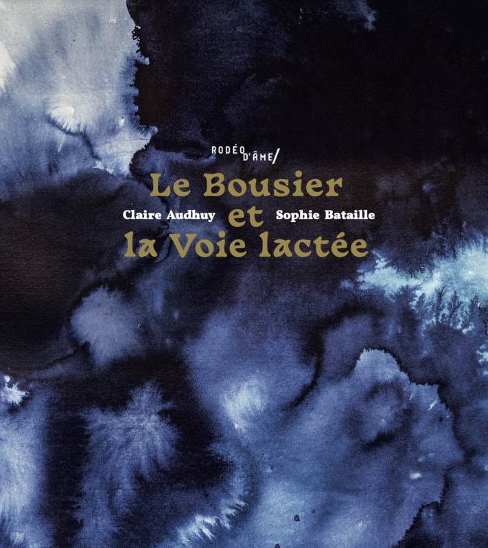 Le Bousier et la Voie lactée