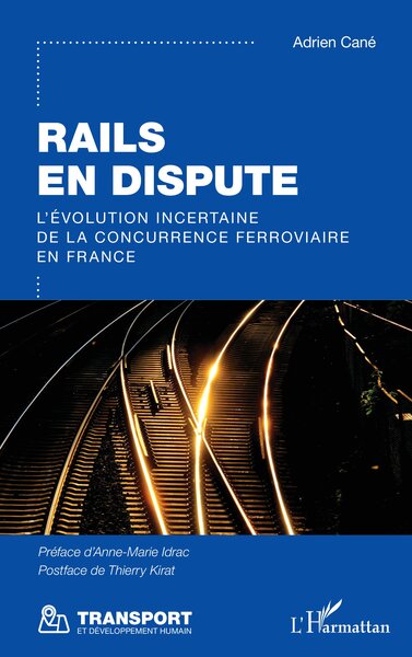 Rails en dispute - Thierry Kirat