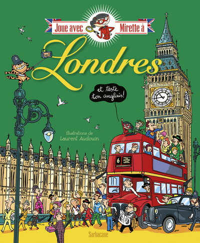 Joue Avec Mirette À Londres Et Teste Ton Anglais !, Et Teste Ton Anglais !