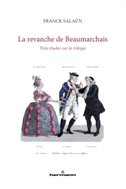 La revanche de Beaumarchais - Franck Salaun