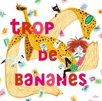 Trop de bananes