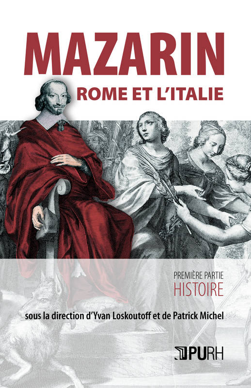 Mazarin, Rome et l'Italie Volume 1