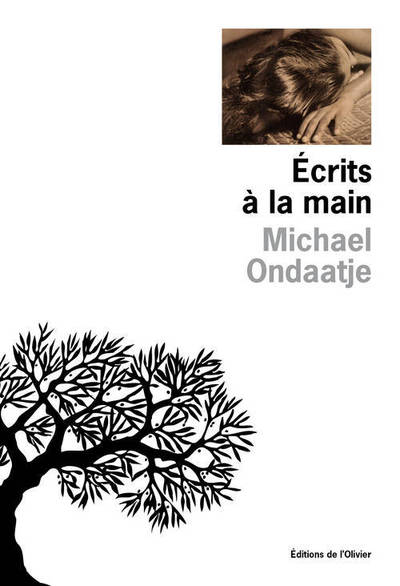 Ecrits à la main - Michael Ondaatje