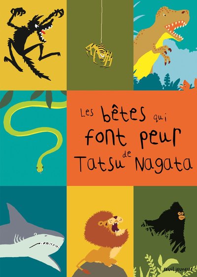 Les bêtes qui font peur - Tatsu Nagata