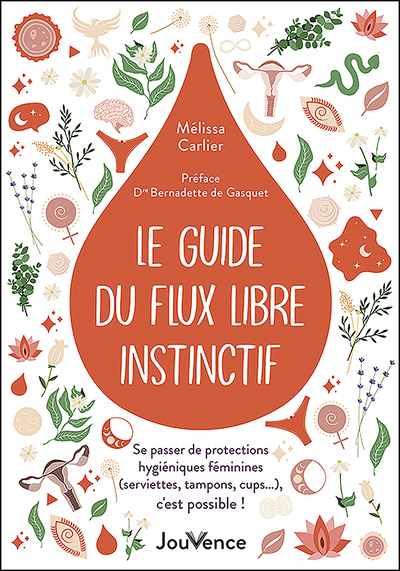 Le guide du flux libre instinctif