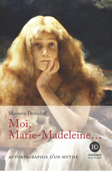 Moi, Marie-Madeleine