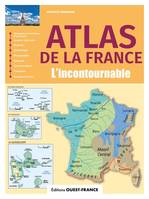 Atlas de la France, l'incontournable - Merienne Patrick