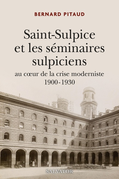 La compagnie de Saint-Sulpice 1900 - 1930