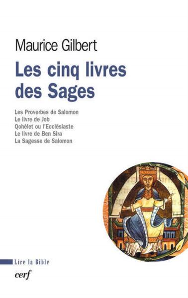 Les cinq livres des Sages - Maurice Gilbert