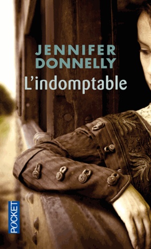 L'indomptable - Jennifer Donnelly