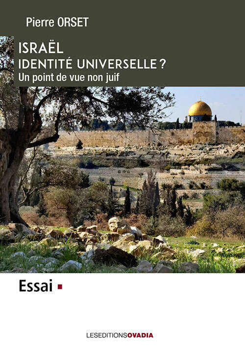 Israel, Identité universelle ? - Pierre Orset